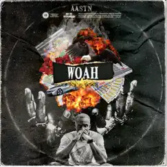 Woah - Single by Aastn album reviews, ratings, credits