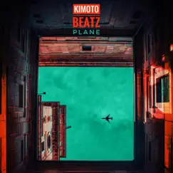 Plane - Single by Kimoto Beatz album reviews, ratings, credits