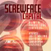 Screwface Capital (feat. 416 Ace, Julez Kalima, Queen Dej, Cholocash & ZigsZags) - Single album lyrics, reviews, download