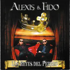 Los Reyes del Perreo by Alexis y Fido album reviews, ratings, credits