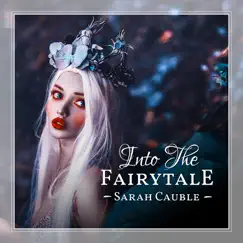 Into the Fairytale by Sarah Cauble album reviews, ratings, credits