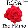 Rosa - Single album lyrics, reviews, download