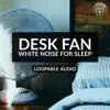 Fan Noise for Deep Sleep (Loopable) - Single album lyrics, reviews, download
