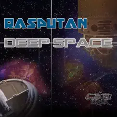 Deep Space - Single by Rasputan album reviews, ratings, credits