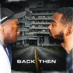 Back Then - Single by Muni Fxnction album reviews, ratings, credits