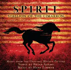 Spirit: Stallion of the Cimarron (Music from the Original Motion Picture) by Bryan Adams & Hans Zimmer album reviews, ratings, credits