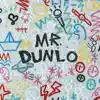 The Mr. Dunlo EP album lyrics, reviews, download