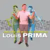 Jump, Jive an' Wail: The Essential Louis Prima album lyrics, reviews, download