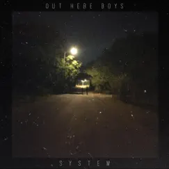 System - Single by Out Here Boys album reviews, ratings, credits