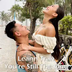 You're Still the One - Single by Leann Tran album reviews, ratings, credits