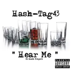 Hear Me - Single by Hash-Tag43 album reviews, ratings, credits