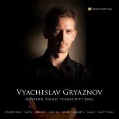 Western Piano Transcriptions by Vyacheslav Gryaznov album reviews, ratings, credits