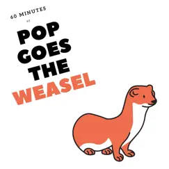 Pop Goes the Weasel (Instrumental) Song Lyrics