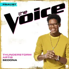 Sedona (The Voice Performance) - Single by Thunderstorm Artis album reviews, ratings, credits