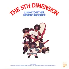 Living Together, Growing Together (Remastered) by The 5th Dimension album reviews, ratings, credits