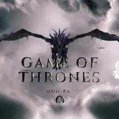 Game of Thrones - Single by Mun-Rá album reviews, ratings, credits
