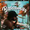 Bahamas - Single album lyrics, reviews, download