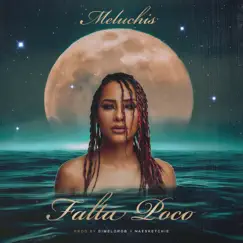 Falta Poco - Single by Meluchis album reviews, ratings, credits