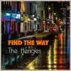 Find the Way - Single album lyrics, reviews, download