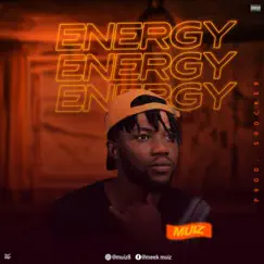 Energy... - Single by Meek miuz album reviews, ratings, credits