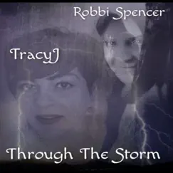 THROUGH the STORM (feat. ROBBI & SHIRL SPENCER) Song Lyrics