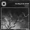 It's Okay To Be Afraid - Single album lyrics, reviews, download