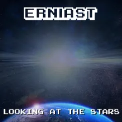 Looking At the Stars - Single by Erniast album reviews, ratings, credits