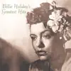 Billie Holiday's Greatest Hits album lyrics, reviews, download