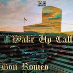 Wake Up Call - Single by Don Roméo album reviews, ratings, credits