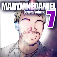 Covers, Vol. 7 by Maryjanedaniel album reviews, ratings, credits
