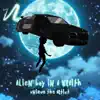 Alien Boy in a Wraith - Single album lyrics, reviews, download