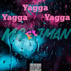 Yagga Yagga Yagga - Single by MG & Jman album reviews, ratings, credits