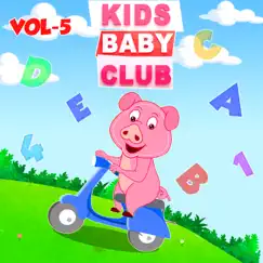 Kids Baby Club Nursery Rhymes, Vol. 5 by Kids Baby Club album reviews, ratings, credits