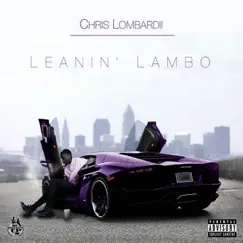 Leanin' Lambo by Chris Lombardii album reviews, ratings, credits