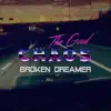 Broken Dreamer - Single album lyrics, reviews, download