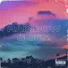 Rainbow Skies song lyrics