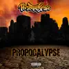 Propocalypse - EP album lyrics, reviews, download