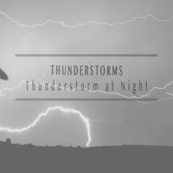 Thunderstorm at Night by Thunderstorms album reviews, ratings, credits