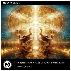 Wave of Light - Single by FARSHID FARR, Fazel Najafi & ARTA FARN album reviews, ratings, credits