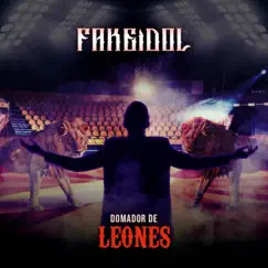 Domador de leones - Single by FAKE IDOL album reviews, ratings, credits