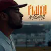 Fluxo Natural - Single album lyrics, reviews, download