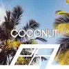 Coconut - Single album lyrics, reviews, download