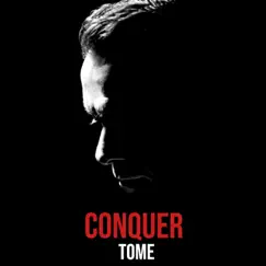 Conquer - Single by Tome album reviews, ratings, credits