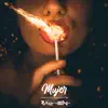 Mujer Incandescente - Single album lyrics, reviews, download