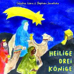 Heilige Drei Könige - Single by Sandra Lierz & Stephen Janetzko album reviews, ratings, credits