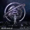 Never Give Up song lyrics