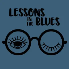 Lessons in the Blues Song Lyrics