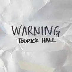 Warning - Single by Todrick Hall album reviews, ratings, credits