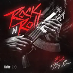 Rock N Roll - Single by Balla & Big Scarr album reviews, ratings, credits
