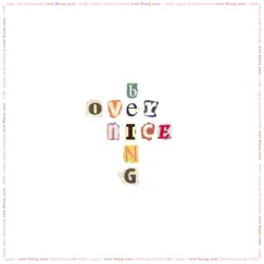 Over Being Nice (feat. Nicole Millar) - Single by GANZ album reviews, ratings, credits